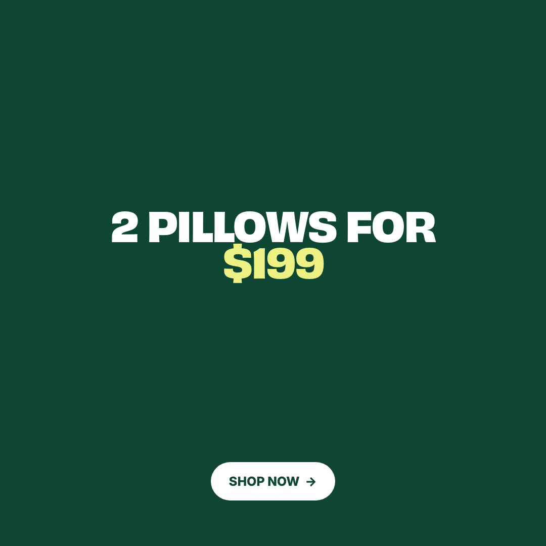 Promotional graphic on a dark green background with the text '2 PILLOWS FOR $199' in white and yellow, plus a white 'SHOP NOW' button at the bottom.